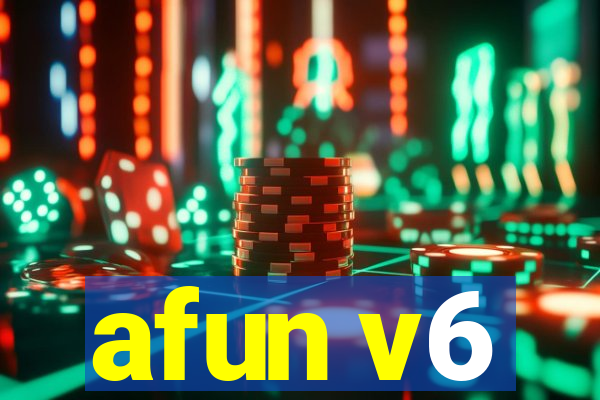 afun v6